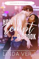 Cover of How To Tempt A Crook by Linda Verji