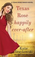 Texas Rose Happily Ever-After
