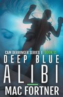 Deep Blue Alibi