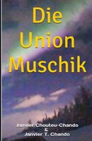 Die Union Muschik