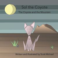 The Coyote and the Mountain Scott