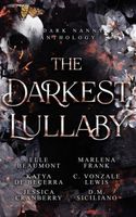 The Darkest Lullaby