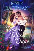 Desert Island Duke: A Novella