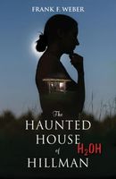 The Haunted House of Hillman