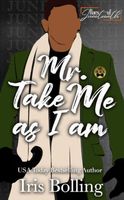 Mr. Take Me As I Am