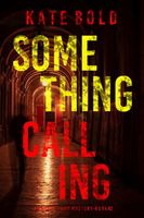 Something Calling
