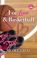 For Love & Basketball