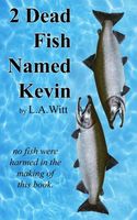 2 Dead Fish Named Kevin