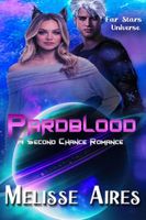 Pardblood, A Second Chance Romance