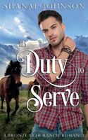 His Duty to Serve