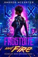 Cover of Frostbite and Fire by Amanda McCarter