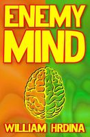 Cover of Enemy Mind by William Hrdina