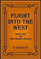 Cover of Flight Into The West by A. Giannetti