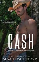 Cash Men of Clifton, Montana Book 13