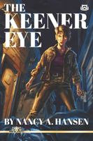 Cover of The Keener Eye by Nancy A. Hansen