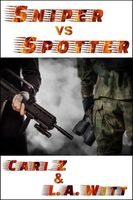 Sniper vs. Spotter