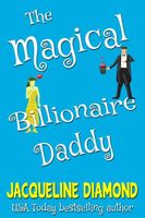 The Magical Billionaire Daddy