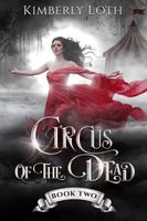 Circus of the Dead Book Two