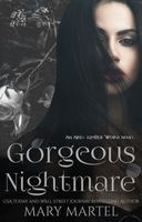 Gorgeous Nightmare