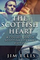 Cover of The Scottish Heart by Jim Ellis