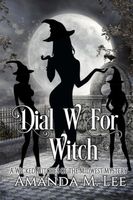 Dial W For Witch