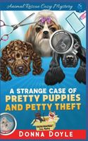 A Strange Case of Pretty Puppies and Petty Theft
