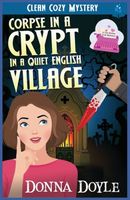 Corpse in a Crypt in a Quiet English Village