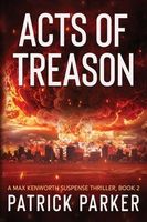 Cover of Acts of Treason by Patrick Parker
