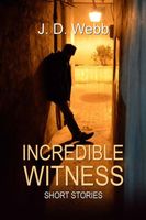 Incredible Witness