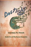 Cover of Dustlight by Courtney M. Privett