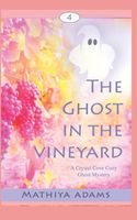 The Ghost in the Vineyard