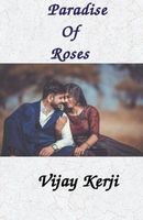 Cover of Paradise Of Roses by Vijay K. Kerji