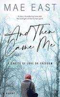 And Then Came Me