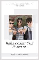 Here Comes The Harpers