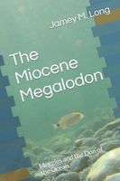 The Miocene Megalodon
