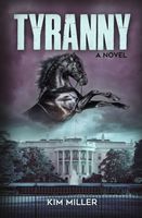Cover of Tyranny by Kim Miller