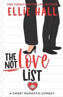 The Not Love List