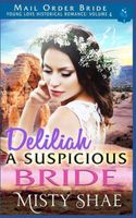 Delilah - A Suspicious Bride