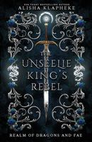 The Unseelie King's Rebel