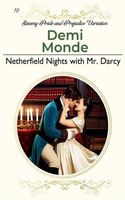 Netherfield Nights with Mr. Darcy