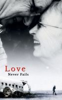 Love Never Fails