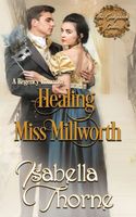 Healing Miss Millworth