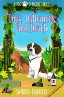 Cover of Dogs, Dalliances, and Death by Sandra Baublitz