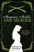 Marquesses, Muskets, and Murder