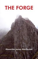 Cover of The FORGE Alexander by James MacDonald