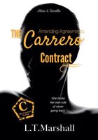 The Carrero Contract ~ Amending Agreements