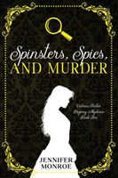 Spinsters, Spies, and Murder