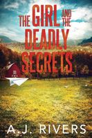 The Girl and the Deadly Secrets