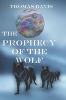 Cover of The Prophecy of the Wolf by Thomas Davis