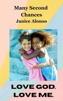 Cover of Many Second Chances by Janice Alonso